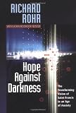 Hope against Darkness: Transforming Vision of St Francis / Age of Anxiety