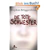 Die tote Schwester: Kriminalroman