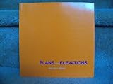 Plans and elevations
