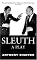 Sleuth: A Play (Playscript, 46)