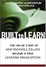 Built to Learn: The Inside Story of How Rockwell Collins Became a True Learning Organization