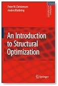 An Introduction to Structural Optimization (Solid Mechanics and Its Applications)