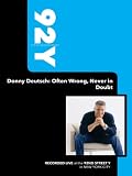 92Y-Donny Deutsch: Often Wrong, Never in Doubt (January 17, 2006)