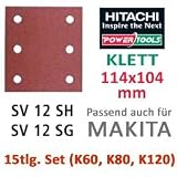 Hitachi 15tlg. SET SP f. Klett Schwingschleifer 114x104 Schleifpapier [passend für Hitachi, Makita (5 x K60, K80, K120)]
