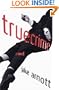 truecrime: a novel