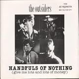 HANDFULS OF NOTHING 7" (45)