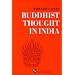 Buddhist Thought in India: Three Phases of Buddhist Philosophy (Ann Arbor Paperbacks)