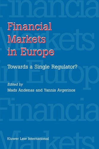 Financial Markets in EUrope: Towards a single regulator