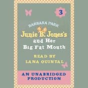 Junie B. Jones and Her Big Fat Mouth, Book 3 | Barbara Park