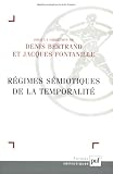 Revue Presses Universitaires de France - PUF  / Régimes sémiotiques de la temporalité