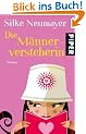 Die M�nnerversteherin: Roman
