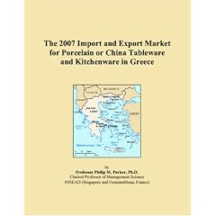 The 2007 Import and Export Market for Porcelain or China Tableware and Kitchenware in Greece (Paperback) Image