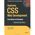 Beginning CSS Web Development: From Novice to Professional