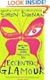 Eccentric Glamour: Creating an Insanely More Fabulous You