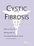 Cystic Fibrosis - A Medical Dictionary, Bibliography, and Annotated Research Guide to Internet References