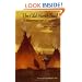 The Old North Trail: Life, Legends, and Religion of the Blackfeet Indians