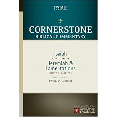 Isaiah, Jeremiah & Lamentations (Cornerstone Biblical Commentary)