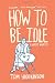 How to Be Idle: A Loafer's Manifesto