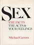 Sex : The Facts, the Acts and Your Feelings