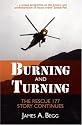 Burning and Turning: The Rescue 177 Story Continues