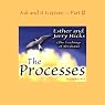 The Processes: Ask and It Is Given, Volume 2