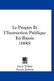 Le Progres Et L'Instruction Publique En Russie (1890) (French Edition)