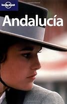 Andalucia (Lonely Planet Regional Guides)