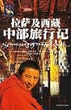 Travel in Lhasa and central Tibet (Paperback)