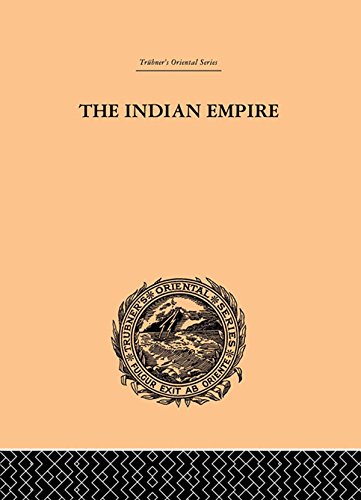 The Indian Empire: Its People, History and Products (Trubner's Oriental Series)
