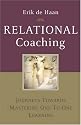 Relational Coaching: Journeys Towards Mastering One to One Learning