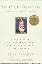 {THE SPIRIT CATCHES YOU AND YOU FALL DOWN BY Fadiman, Anne(Author)}The Spirit Catches You and You Fall Down: A Hmong Child, Her American Doctors, and the Collision of Two Cultures[paperback]Noonday Press(Publisher)