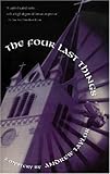 The Four Last Things (Roth Trilogy)
