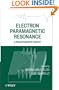 Electron Paramagnetic Resonance: A Practitioners Toolkit
