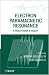 Electron Paramagnetic Resonance: A Practitioners Toolkit
