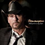 Tim McGraw Felt Good On My Lips