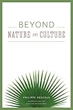 Beyond nature and culture