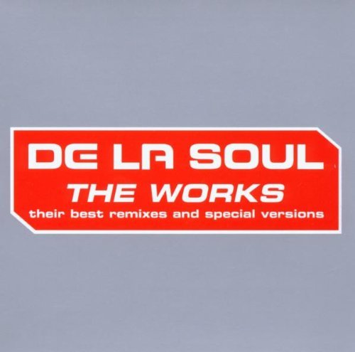 De La Soul - The Works: The Best Remixes And Special Versions By De La Soul (2006-01-01) - Zortam Music De La Soul - The Works: The Best Remixes And Special Versions By De La Soul (2006-01-01) - Zortam Music