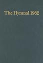 Hymnal 1982 According to the Use of the Episcopal Church