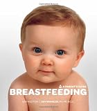 Breastfeeding: A Parent's Guide, Ninth Edition