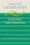 Lives of the Laureates, Fifth Edition: Twenty-three Nobel Economists
