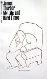 My Life and Hard Times (Perennial Classics)