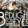 Image de Bedlight for Blue Eyes