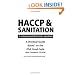 HACCP & Sanitation in Restaurants and Food Service Operations: A Practical Guide Based on the USDA Food Code With Companion CD-ROM