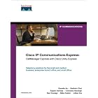 Click here to buy Cisco IP Communications Express: CallManager Express with Cisco... by  Danelle Au, Baldwin Choi, Rajesh Haridas, and Christina Hattingh.