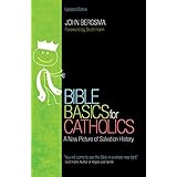 bible basics for catholics a new picture of salvation history
