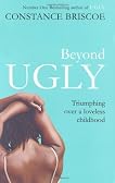Beyond Ugly