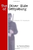 The Other Side of Gettysburg: A Ghosts 101 Handbook