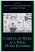 Curriculum Work as a Public Moral Enterprise