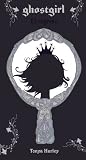 Ghostgirl: El regreso / Ghostgirl: Homecoming (Spanish Edition)