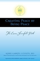 Creating Peace by Being Peace: The Essene Sevenfold Path